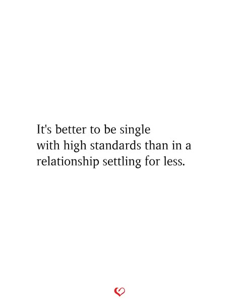 Not A Relationship Person Quotes, Never Been In A Relationship Quotes, Being Single Quotes Truths Strength, To Date Me Quotes, Dont Want To Date Quotes, Love Standards Quotes, Lean On Me Quotes Relationships, Effortless Quotes Relationships, Single With High Standards