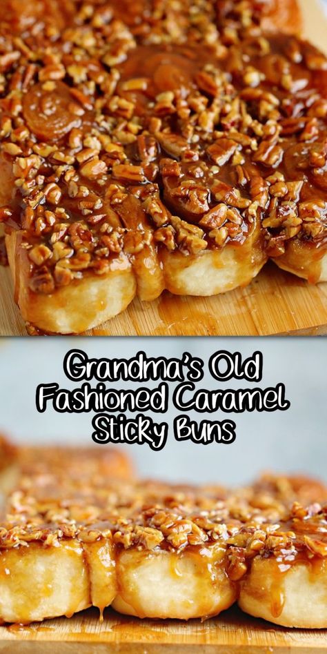 Old Fashion Cinnamon Rolls Homemade, Yeast Breads And Rolls, Old Fashioned Cinnamon Rolls Recipes, Sticky Cinnamon Buns Recipe, Cinnamon Rolls Caramel Pecan, Cinnamon Sticky Rolls, Cinnamon Rolls With Nuts And Raisins, Caramel For Rolls, Caramel Pecan Cinnamon Rolls Cinnabon