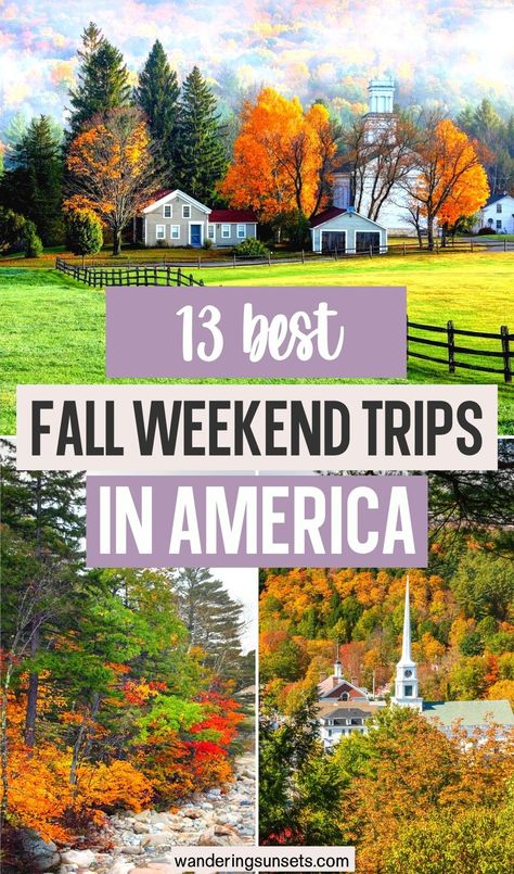 13 Best Fall Weekend Trips in America Best Places To Go In The Fall, Us Weekend Getaways, Best Long Weekend Trips In The Us, Fall Places To Visit, Fall In Virginia, Fall Travel Destinations Usa, Best Fall Trips In The Us, Best Places To Visit In The Fall, October Vacation Destinations Us