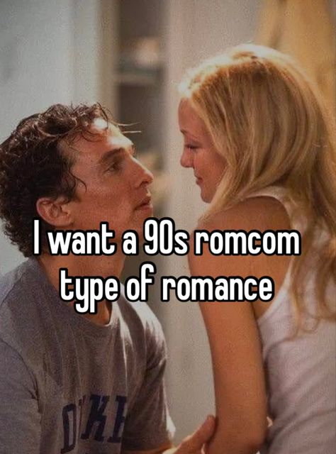 don’t repost♡︎ #whisper #90s #romcom Romcom Core Aesthetic, 90s Romcom Aesthetic, 90s Rom Com Aesthetic, 90s Rom Coms, Rom Com Quotes, 90s Movie Quotes, Romcom Aesthetics, Romcom Quotes, Rom Com Aesthetic