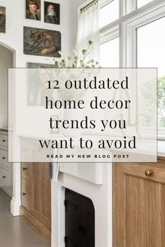 Antique Decor In Modern Home, 2024 Home Style Trends, Add Architectural Interest Interior, Decorating An Older Home, Most Popular Home Decor Trends 2024, Outdated Home Decor, Current House Trends, Neutral Home Palette, Home Decor 2025 Trends