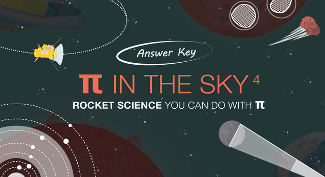 NASA Pi Day Challenge – Pi in the Sky 4 from NASA/JPL Edu – Answer Key