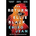 The Return of Ellie Black: A Novel