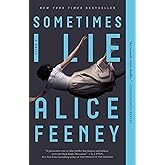 Sometimes I Lie: A Novel