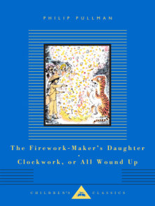 The Firework-Maker's Daughter; Clockwork, or All Wound Up