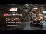 Make in India SME Regional Summit, Indore: Empowering MSMEs for India's sustainable growth