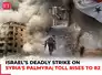 Israel hits pro-Iranian fighters in Syria, 82 killed; China to Tel Aviv at UN, 'cease your attacks…'