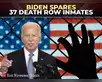 Biden commutes 37 federal death sentences:Image