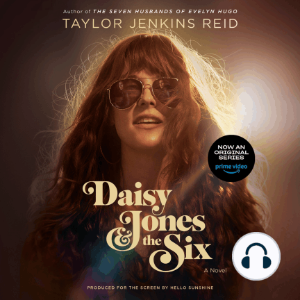 Daisy Jones & The Six (TV Tie-in Edition): A Novel