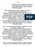 Gayle W. Figg, Personally and as Personal Representative of the Estate of Thomas Allen Figg, Deceased Robert L. Figg, III John Stuart Figg Martha Figg Williams Wayne Attanasio v. John A. Schroeder, Sergeant Michael J. Anthony, Sergeant, and Thomas C. Land, Individually and in His Official Capacity as Sheriff's Deputy John Does, 1-10, Consisting of Several Unidentified Hanover County Sheriff's Deputies, Individually and in Their Official Capacities as Sheriff's Deputies Winston R. Robertson Douglas R. Hines v. Stuart Cook, Individually and as Sheriff, Hanover County, Gayle W. Figg, Personally and as Personal Representative of the Estate of Thomas Allen Figg, Deceased Robert L. Figg, III John Stuart Figg Martha Figg Williams Wayne Attanasio v. John A. Schroeder, Sergeant Michael J. Anthony, Sergeant, and Thomas C. Land, Individually and in His Official Capacity as Sheriff's Deputy John Does, 1-10, Consisting of Several Unidentified Hanover County Sheriff's Deputies, Individually and in T