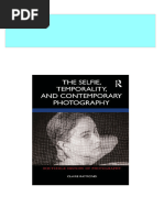 The Selfie Temporality and Contemporary Photography 1st Edition Claire Raymond Ebook All Chapters PDF