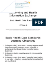 09 - Networking and Health Information Exchange - Unit 4 - Basic Health Data Standards - Lecture A