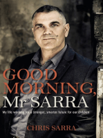 Good Morning, Mr Sarra: My Life Working for a Stronger, Smarter Future for Our Children