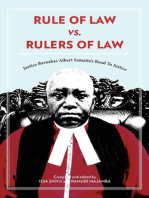 Rule of Law vs. Rulers of Law. Justice Barnabas Albert Samatta's Road To Justice: Justice Barnabas Albert Samatta's Road To Justice