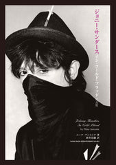 Johnny Thunders: In Cold Blood by Nina Antonia JAPANESE edition, SIGNED,150+ images