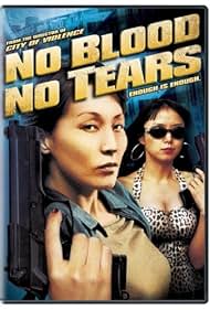 No Blood, No Tears (2002)