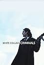 White Collar Criminals (2009)