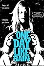 One Day Like Rain (2007)