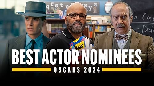 Who would you choose for Best Actor at the 96th Academy Awards between Paul Giamatti (The Holdovers), Cillian Murphy (Oppenheimer), Jeffrey Wright (American Fiction), Bradley Cooper (Maestro), and Colman Domingo (Rustin)?