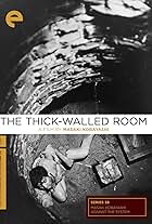 The Thick-Walled Room