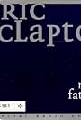 Eric Clapton: My Father's Eyes (1998)