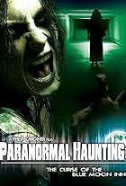 Paranormal Haunting: The Curse of the Blue Moon Inn