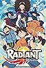 Radiant (TV Series 2018– ) Poster