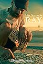 His Name Is Ray (2021)