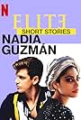 Elite Short Stories: Nadia Guzmán (2021)