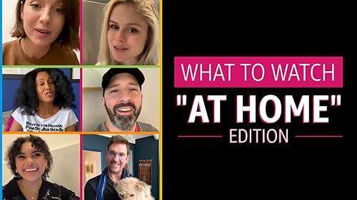 What to Watch: "At Home" Edition