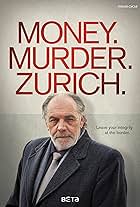 Money. Murder. Zurich.