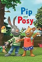 Pip and Posy