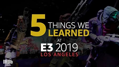 5 Things We Learned from E3 2019