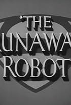 The Runaway Robot