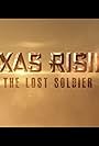 Texas Rising: The Lost Soldier (2015)