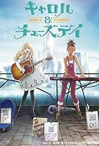 Carole & Tuesday