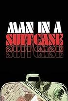 Man in a Suitcase