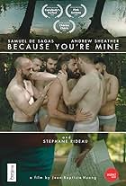 Samuel de Sagas, Andrew Sheather, Giovanni Nigro, Jad Roy, Antoine Dutot, and Raphaël Hauchecorne in Because You're Mine (2018)