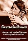 Flowers & Freckle Cream (2000)