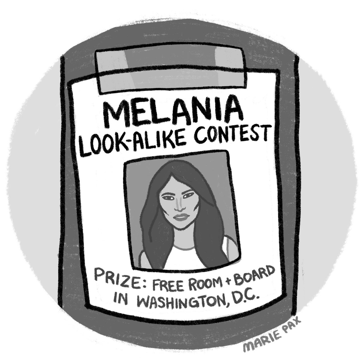 A sign on a telephone pole with a picture of Melania Trump reads “Melania LookAlike Contest. Prize Free Room  Board in...