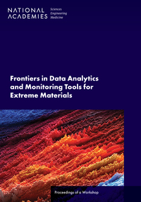 Frontiers in Data Analytics and Monitoring Tools for Extreme Materials: Proceedings of a Workshop