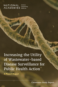 Increasing the Utility of Wastewater-based Disease Surveillance for Public Health Action: A Phase 2 Report