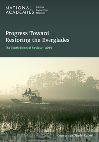 Progress Toward Restoring the Everglades: The Tenth Biennial Review - 2024