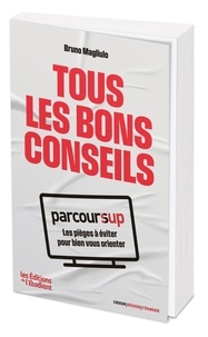 Bruno Magliulo - Tous les bons conseils : Parcoursup.