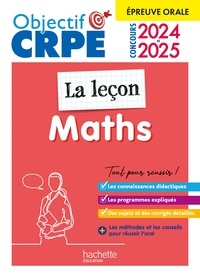 Erik Kermorvant et Emmanuelle Servat - Objectif CRPE 2025 - Maths - La leçon -  épreuve orale d'admission.