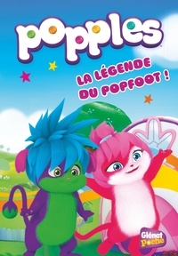  Glénat - Popples Tome 2 : La légende du popfoot !.