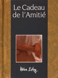 Helen Exley - Le cadeau de l'amitié.