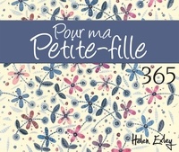 Juliette Clarke et Helen Exley - Pour ma petite-fille.