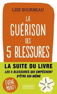 Lise Bourbeau - La guérison des 5 blessures.