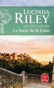 Lucinda Riley - Les sept soeurs Tome 5 : La soeur de la Lune - Tiggy.